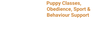 Puppy Classes, Obedience, Sport & Behaviour Support