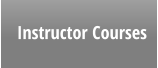 Instructor Courses
