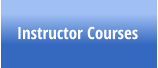 Instructor Courses